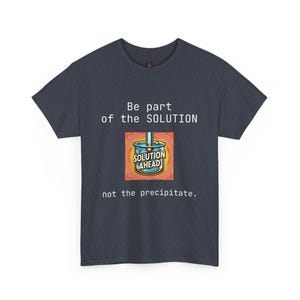 Lösung Chemie Grafik-T-Shirt, lustiges Unisex-T-Shirt, Geschenk für Wissenschaftler, lässige Alltagskleidung, Geschenk für Chemieschüler, einzigartige Geschenkidee