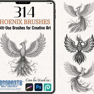 May include: A digital illustration of 314 Phoenix brushes for creative art. The image shows three different phoenix designs in black and white. The text "314 PHOENIX BRUSHES Multi-Use Brushes for Creative Art" is at the top of the image. The text "Can be Used in: Procreate, Photoshop, and Adobe Illustrator" is at the bottom of the image.