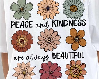 Be Kind Png Peace and Kindness Are Always Beautiful Png Mental Health Matters Png Boho Floral Png Positive Affirmations Png Inspirational
