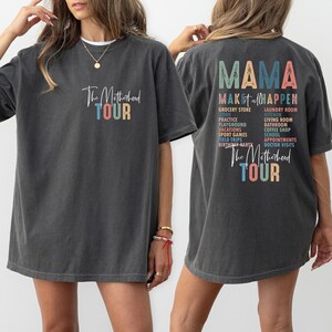 Comfort Colors Motherhood Tour, The Motherhood Tour Shirt, Mom Life Shirt, Funny Mom Sarcastic Mama, Mothers Day, Motherhood, Gift For Mama
