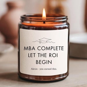 Personalized MBA Graduation Candle, gift for new MBA graduates, Gift for MBA Grads, Let the roi Begin Gift for Business School Grads