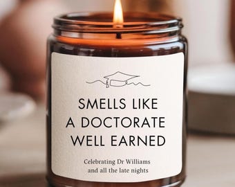 Personalized PhD Graduation Candle: "Smells Like a Doctorate" Soy Wax Gift