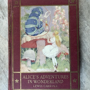 Rare &quot;Alice&#39;s Adventures in Wonderland&quot; by Lewis Carroll, published by JB Lippincott, Philadelphia, 1923