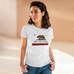 California Bear Tee - Don't Poke the Bear, Casual T-Shirt, Unique Graphic Top, Gifts for Her, Summer Wardrobe Essential, Fun Statement Tee