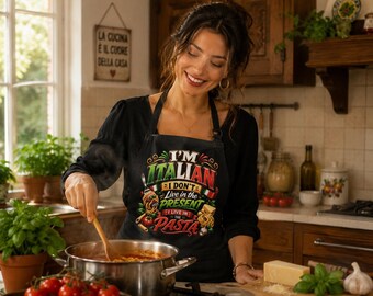I'm Italian I Don't Live in the Present I Live in Pasta Apron | Funny Kitchen Cooking Humor
