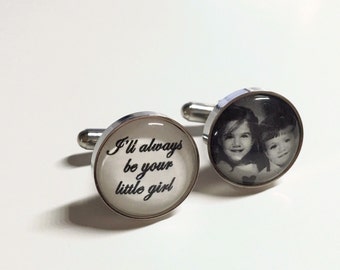 Wedding gift for father of the bride, wedding gift for dad, custom photo cuff links - I will always be your little girl