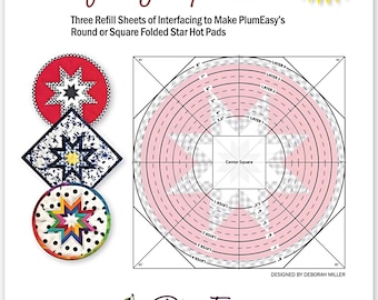 May include: A 3-pack of 8-inch folded star hot pad interfacing templates. The templates are pink and white and show the layers of the hot pad. The text on the package says "Use to make round or square hot pads from PlumEasy Patterns".