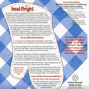 Puede incluir: Instrucciones para hacer una manopla de horno con Insul-Bright, una tela resistente al calor. Las instrucciones incluyen cortar, superponer y coser las piezas de tela. La imagen tambi&eacute;n incluye un primer plano de la pel&iacute;cula metalizada en Insul-Bright, que refleja el calor y el fr&iacute;o de vuelta a su fuente.