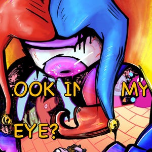 Könnte beinhalten: Digitales Kunstwerk mit einer narrenartigen Figur mit rotem und blauem Hut, einem großen Auge und dem Text "DID YOU LOOK IN MY EYE?". Das Kunstwerk hat einen cartoonartigen Stil mit leuchtenden Farben und einer surrealen Ästhetik.