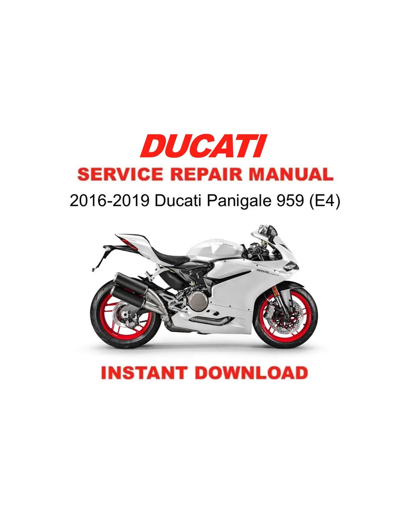 2016-2019 Ducati Panigale 959 (E4) Service Repair Workshop Manual