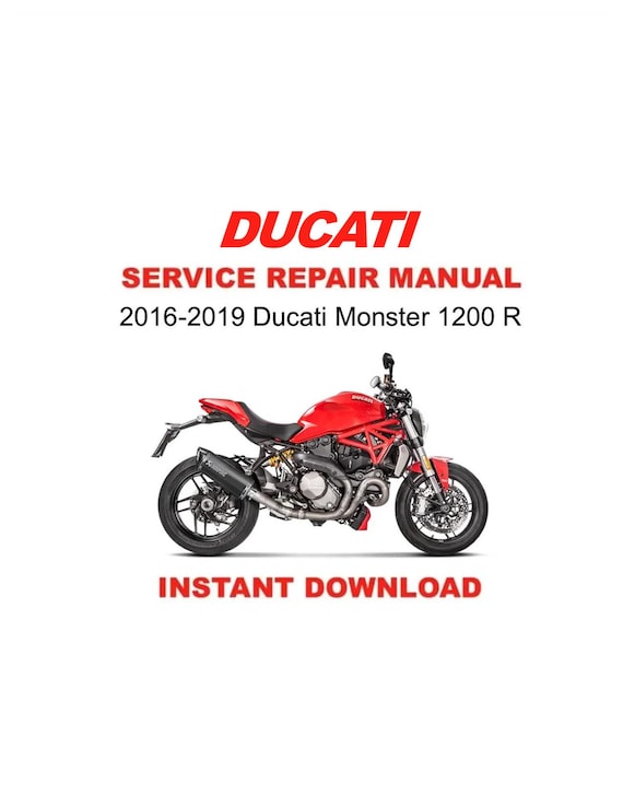 2016-2019 Ducati Monster 1200R Service Repair Workshop Manual