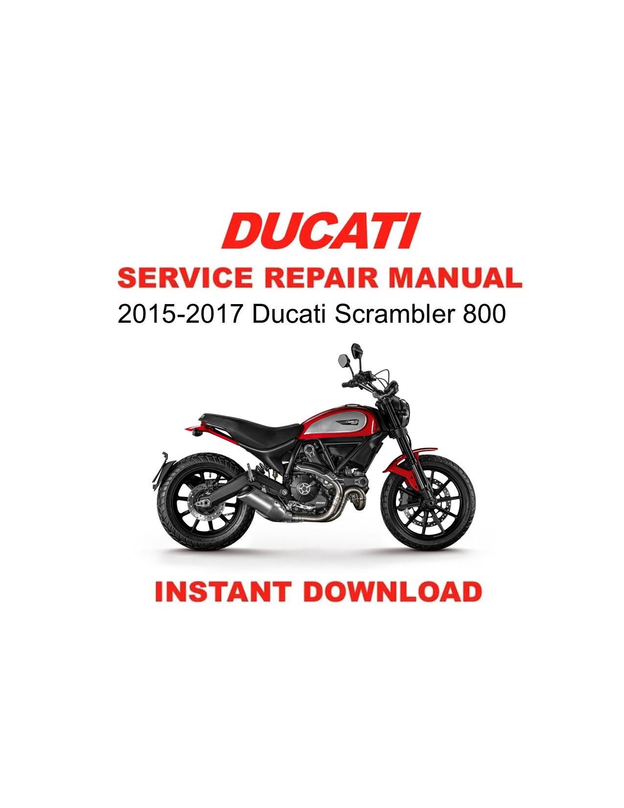 2015-2017 Ducati Scrambler 800 Service Repair Workshop Manual