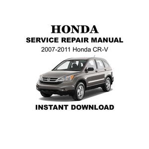Instrukcja serwisowa i napraw Hondy CR-V 2007-2011 (kompletna instrukcja)