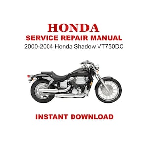 2000-2004 Honda Shadow VT750DC Repair Service Manual Motorcycle