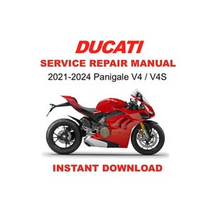 2021-2024 Ducati Panigale V4 / V4S Service Repair Workshop Manual