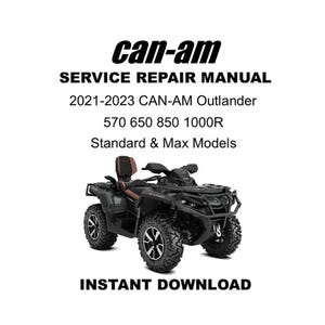 2021-2023 CAN-AM Outlander 570 650 850 1000 & Max Models Service Repair Manual