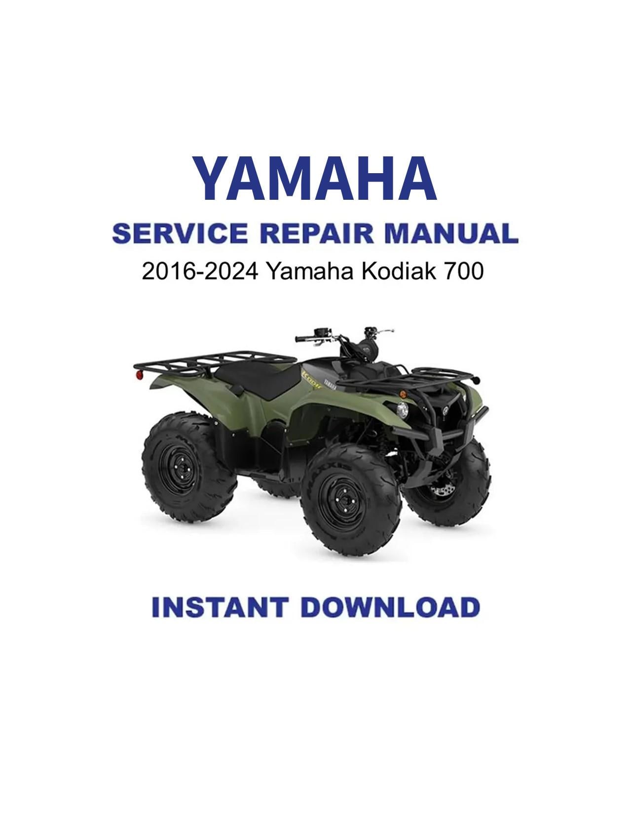 2016-2024 Yamaha Kodiak 700 Service Repair Manual - Etsy