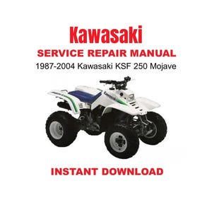 1987-2004 Kawasaki KSF250 Mojave Service Repair Manual