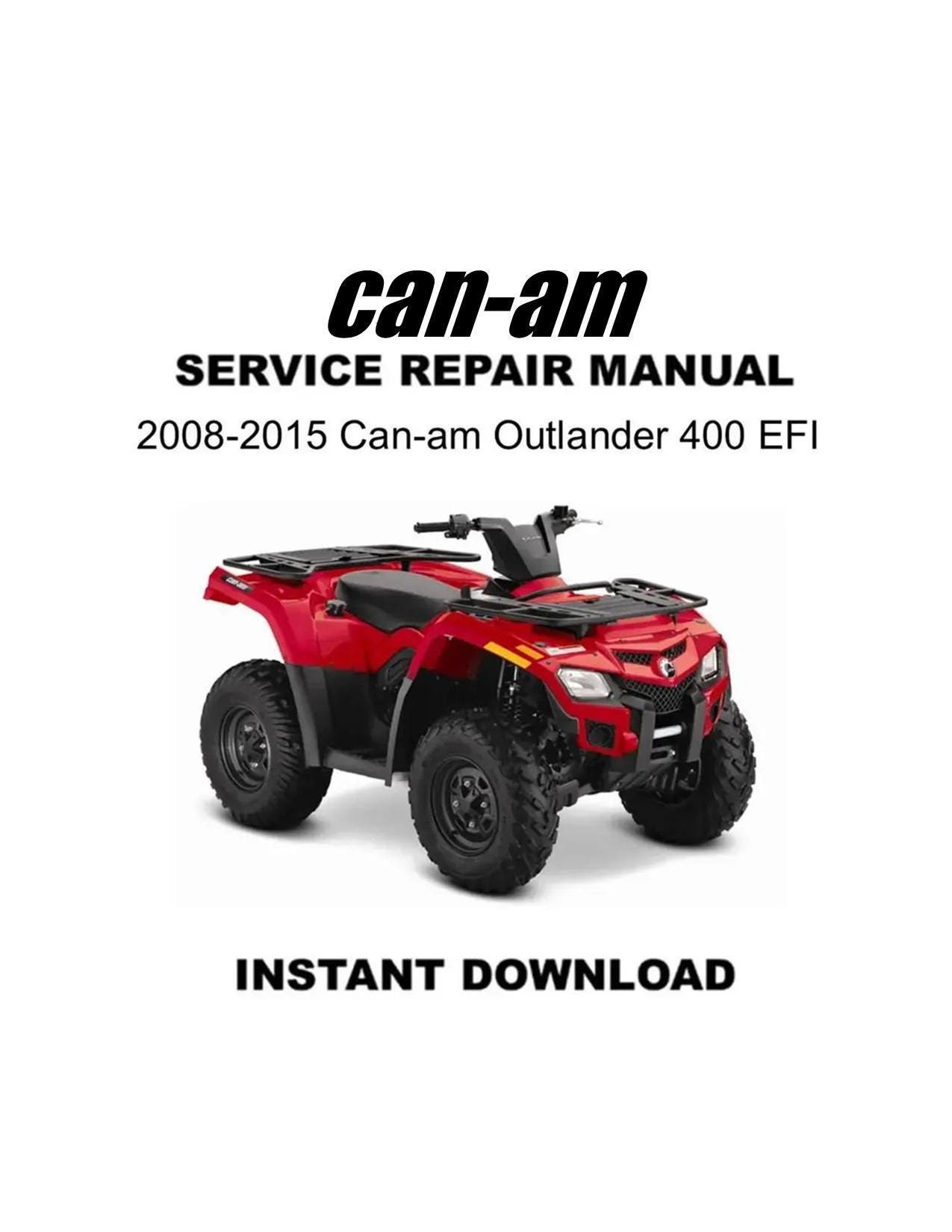 2008-2015 Can-am Outlander 400 EFI Service Repair Workshop Manual