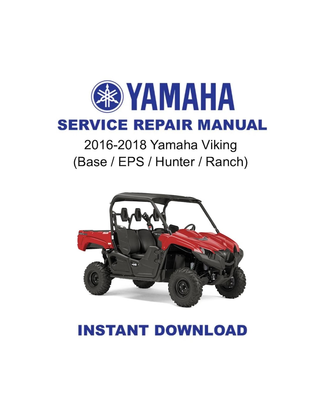 20162018 Yamaha Viking (base / EPS / Hunter / Ranch) Service Repair