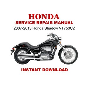 2007-2013 Honda VT750C2 Shadow Spirit Motorcycle Repair Service Manual