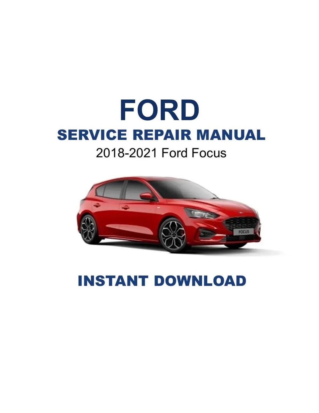 2018-2021 Ford Focus Service Repair Workshop Manual - Etsy