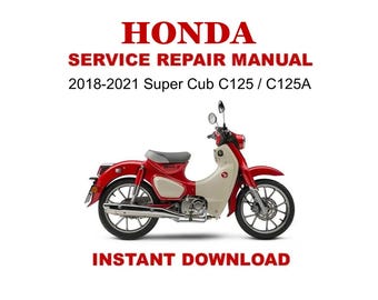 2018-2021 Honda Super Cub C125 C125A Service Repair Manual