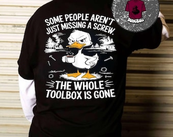 Funny Duck Aren&#39;t Missing A Screw The Whole Toolbox Is Gone Png, Mother&#39;s day Gift Png, Father&#39;s day Gift Png