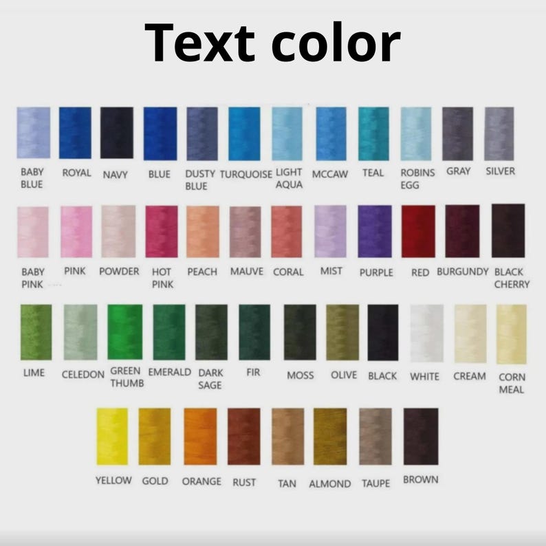May include: A color chart with the text "Text color" at the top. The chart displays a variety of thread colors, including baby blue, navy, teal, purple, and gold. Each color is labeled with its name.