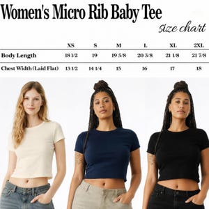 May include: The image showcases three women modeling micro rib baby tees in cream, navy blue, and black. A size chart is displayed above, detailing body length and chest width measurements in inches for sizes XS to 2XL. The text "Women's Micro Rib Baby Tee" is at the top.