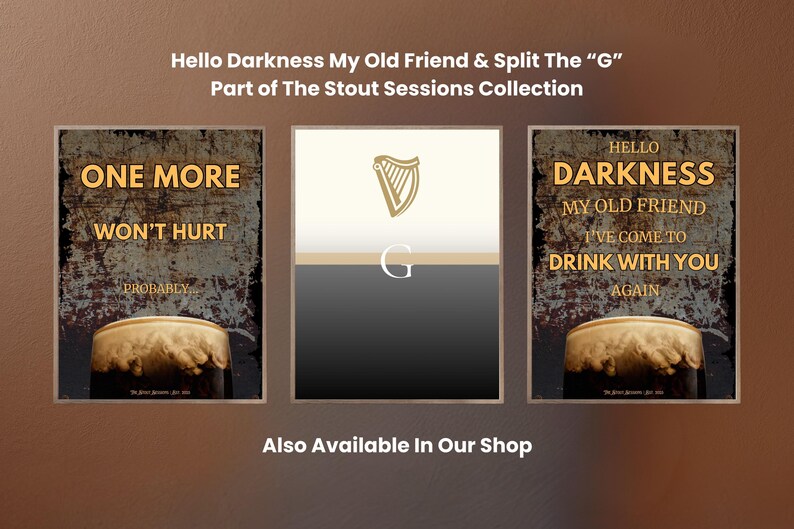 Collection showcase image featuring One More Won’t Hurt Probably alongside other Stout Sessions dark humour prints, designed to mix and match for gallery walls, bar decor, pub interiors and coordinated wall art sets with a consistent vintage aesthetic