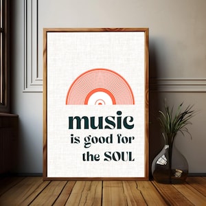 Music Is Good for the Soul Print, Retro Vinyl Wall Art, Feel-Good Quote Poster, Boho Music Room Decor, Instant Digital Download, Music Gift