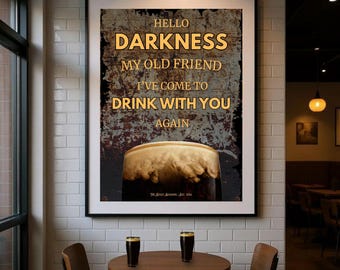 Guinness Inspired Beer Print: Hello Darkness Bar Art (Physical Print)