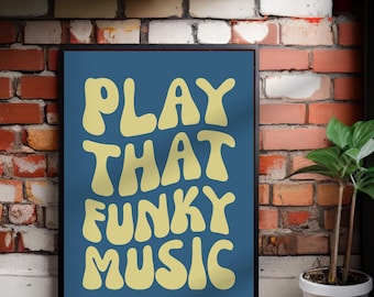 Play That Funky Music Art Print, Retro Typography, Custom Lyrics