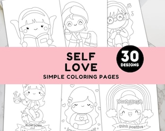 Self Love Coloring Pages | 30 Printable Wellness & Mindfulness Sheets for Kids and Adults | Positivity, Calm and Care | coloring book PDF