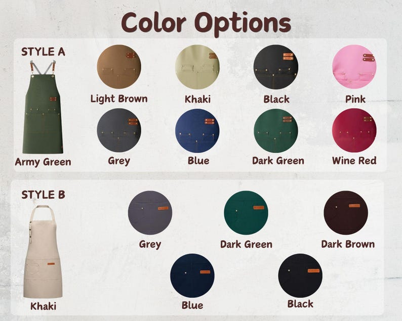 May include: A color chart displaying two apron styles. Style A features cross-back straps and pockets in light brown, khaki, black, pink, grey, blue, army green, dark green, and wine red. Style B shows aprons in grey, dark green, dark brown, blue, and black.