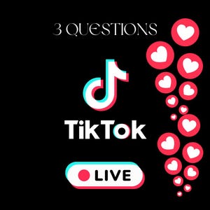 May include: A black background with the TikTok logo in white, red, and blue. The words "3 QUESTIONS" are at the top. A cluster of red circles with white hearts are on the right. The word "LIVE" is in a white and blue rounded rectangle.