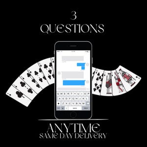 May include: A black smartphone with a text message conversation is flanked by playing cards. The words "3 QUESTIONS" and "ANYTIME SAME DAY DELIVERY" are displayed in white text on a black background.