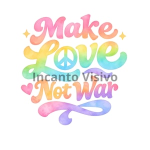 ClipArt Make Love Not War - Scritta Hippie Retrò Anni 70 - Png 4096x4096 pixel 300 Dpi & JPG file - Disegno Acquerello Pace e Amore