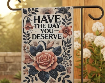 Funny Floral Garden Flag, Sarcastic Outdoor Decor