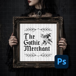 May include: A dark, ornate, rectangular picture frame holding a white sign with the black text The Gothic Merchant, a floral illustration, and a repeating Your Design watermark. The frame features intricate carvings and a deep brown finish.