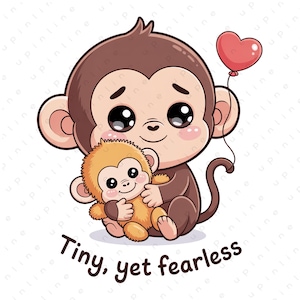 May include: A cartoon illustration of a brown monkey holding a smaller orange monkey. The larger monkey has big, expressive eyes and a red heart-shaped balloon. The text "Tiny, yet fearless" is at the bottom.