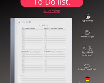 May include: A black and white to-do list template for the reMarkable tablet. The template is divided into four sections: Do It, Schedule It, Delegate It, and Delete It. Each section has a checkbox for each task. The template also includes a section for notes.
