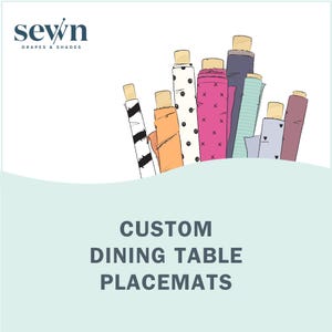 Custom Dining Table Placemats (Pair). Pick Any Fabric from Our Collection of 3000+ Fabrics. Match with Window Treatments from Sewn.