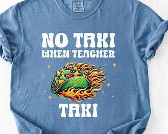 Funny Teacher Taki Shirt, Elementary School Cotton Tee