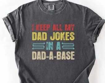 I keep all my dad jokes in a dad a base Shirt, New Dad Gift