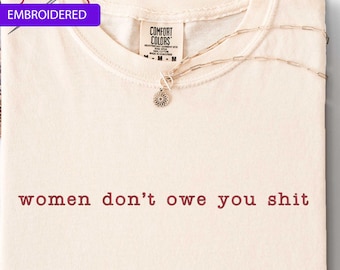 Embroidered Feminist Shirt: Women's Rights Pro-Choice Tee