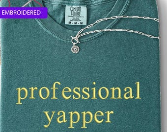 Embroidered Professional Yapper Shirt: Embroider Funny Meme shirt