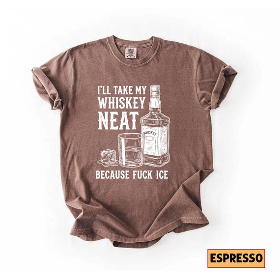 Whiskey Neat FCK ICE Tee, Pro-Immigrant Shirt