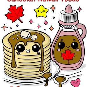 Kawaii Kanadisches Essen Ausmalseiten - 5 niedliche Handgezeichnete Ausmalseiten (Poutine, Ahornsirup, Beaver Tail, Butter Tart, Nanaimo Riegel)